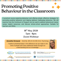 Promoting Positive Behaviour in the Classroom - 26LCSP69 (Facilittaor Annette Ormond)