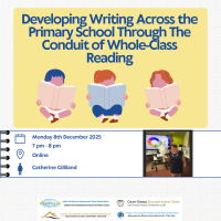 Developing writing across the Primary School through conduit of whole class reading - 25LCAU53 (Catherine Gilliland)