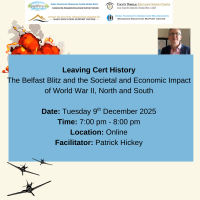 The Belfast Blitz and the Societal and Economic Impact of World War II, North and South - 25LCAU60 (Patrick Hickey)